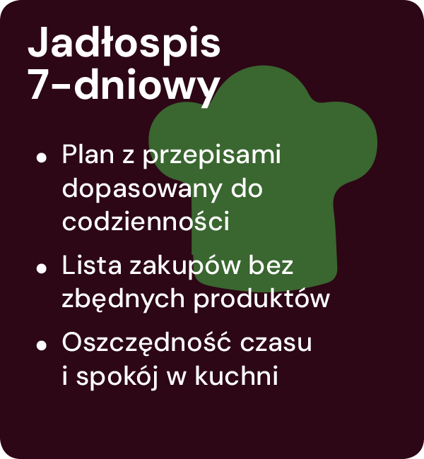 Jadłospis 7-dniowy
